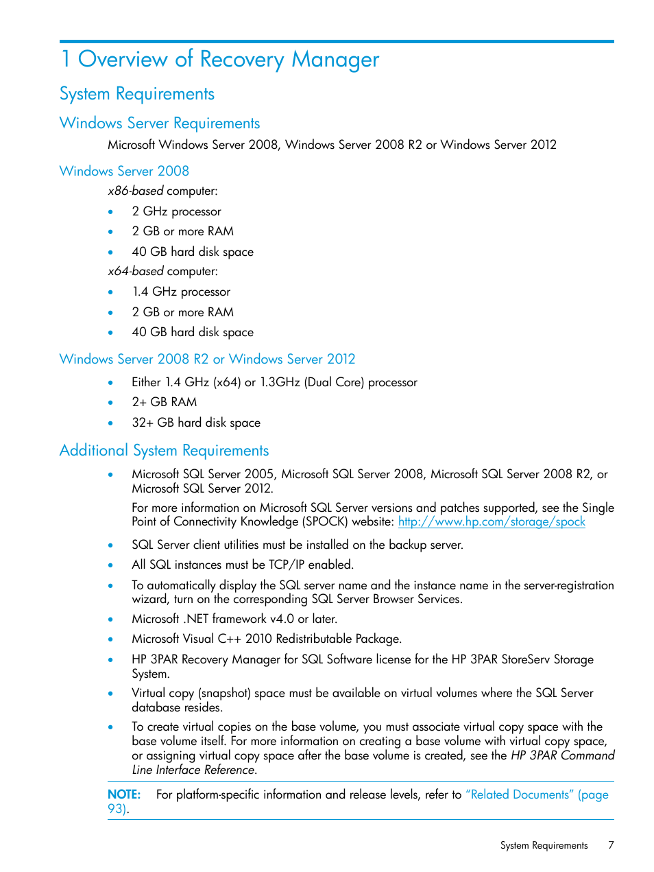 1 overview of recovery manager, System requirements, Windows server requirements | Windows server 2008, Windows server 2008 r2 or windows server 2012, Additional system requirements | HP 3PAR Recovery Manager Software for Microsoft SQL Server Licenses User Manual | Page 7 / 108