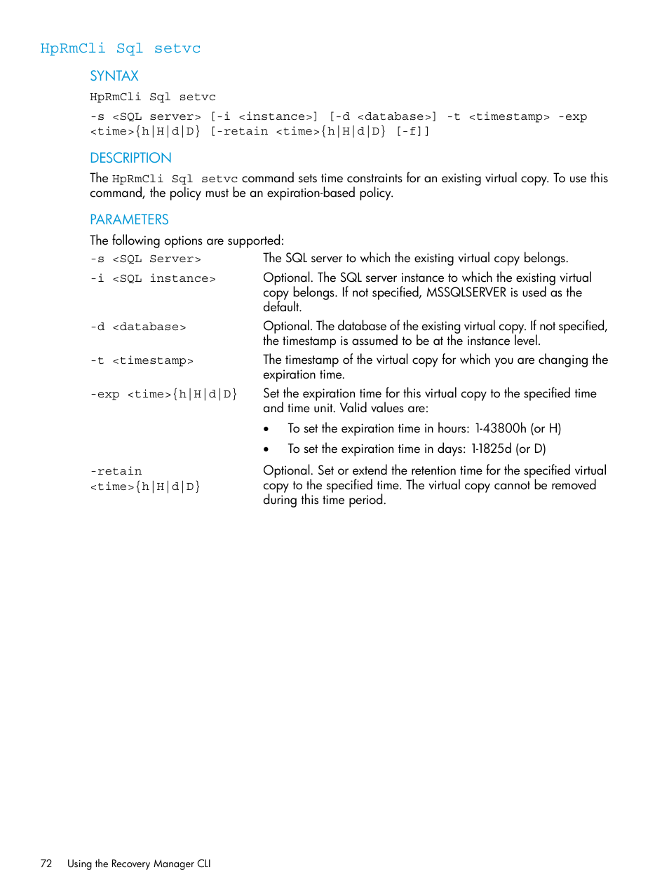 Hprmcli sql setvc | HP 3PAR Recovery Manager Software for Microsoft SQL Server Licenses User Manual | Page 72 / 108