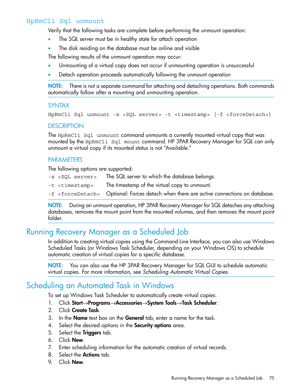 Hprmcli sql unmount, Running recovery manager as a scheduled job, Scheduling an automated task in windows | HP 3PAR Recovery Manager Software for Microsoft SQL Server Licenses User Manual | Page 75 / 108