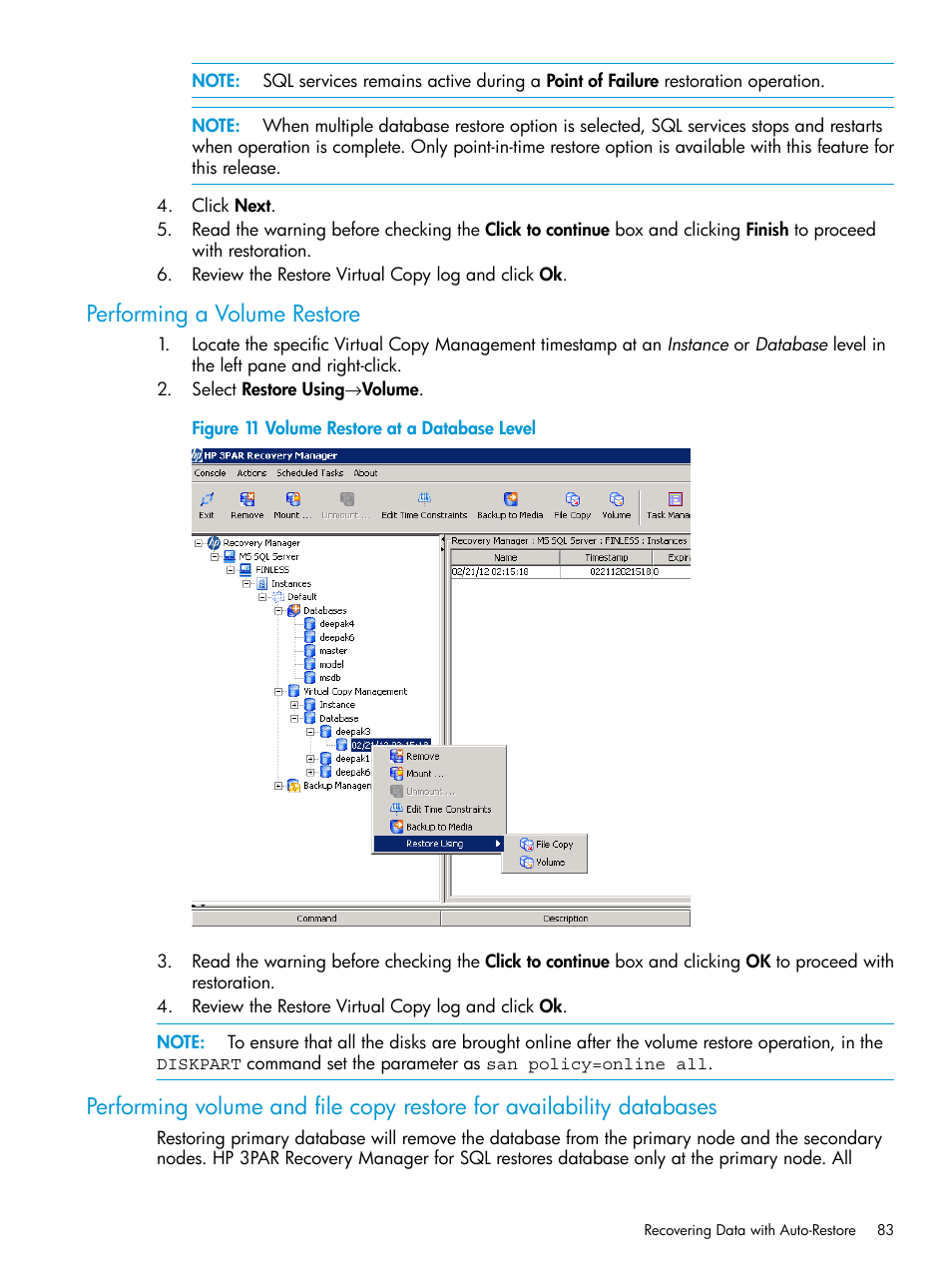 Performing a volume restore | HP 3PAR Recovery Manager Software for Microsoft SQL Server Licenses User Manual | Page 83 / 108