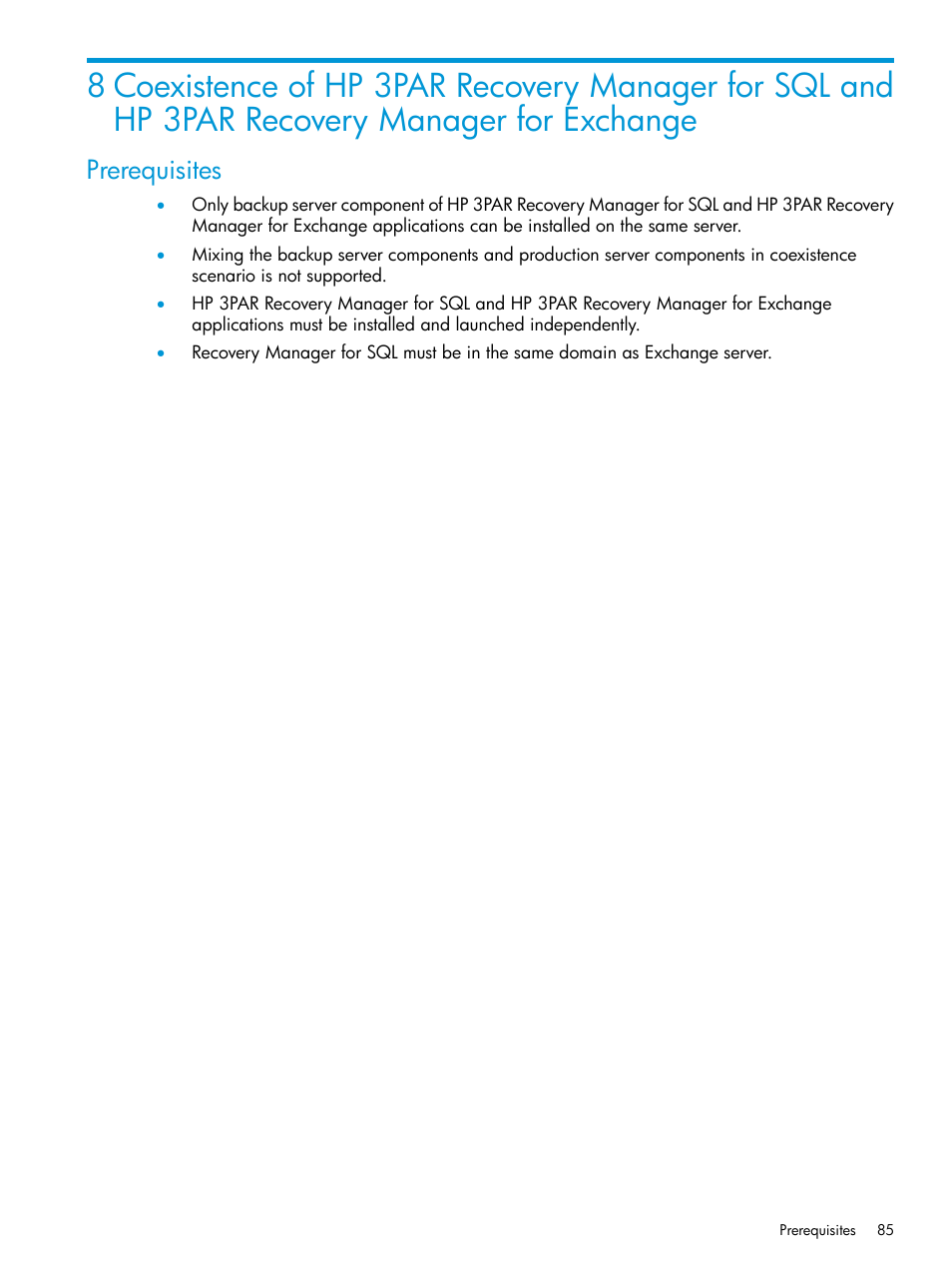 Prerequisites | HP 3PAR Recovery Manager Software for Microsoft SQL Server Licenses User Manual | Page 85 / 108