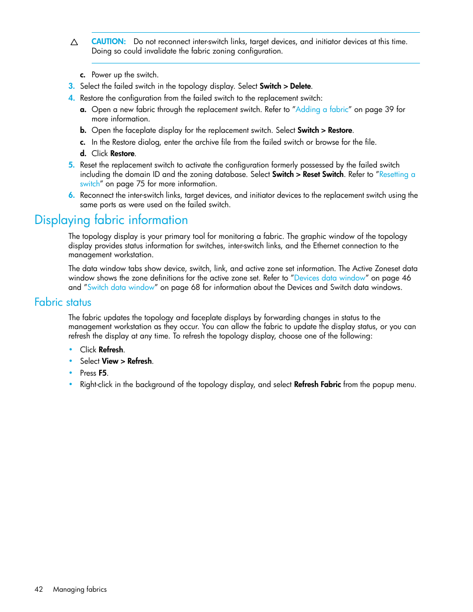 Displaying fabric information, Fabric status | HP McDATA 4Gb SAN Switch for HP BladeSystem p-Class User Manual | Page 42 / 226