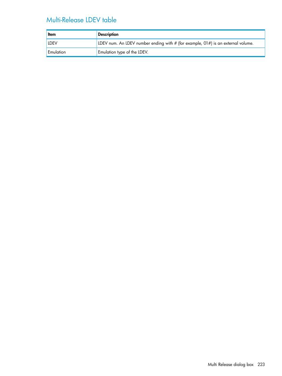 Multi-release ldev table | HP XP7 Storage User Manual | Page 223 / 227