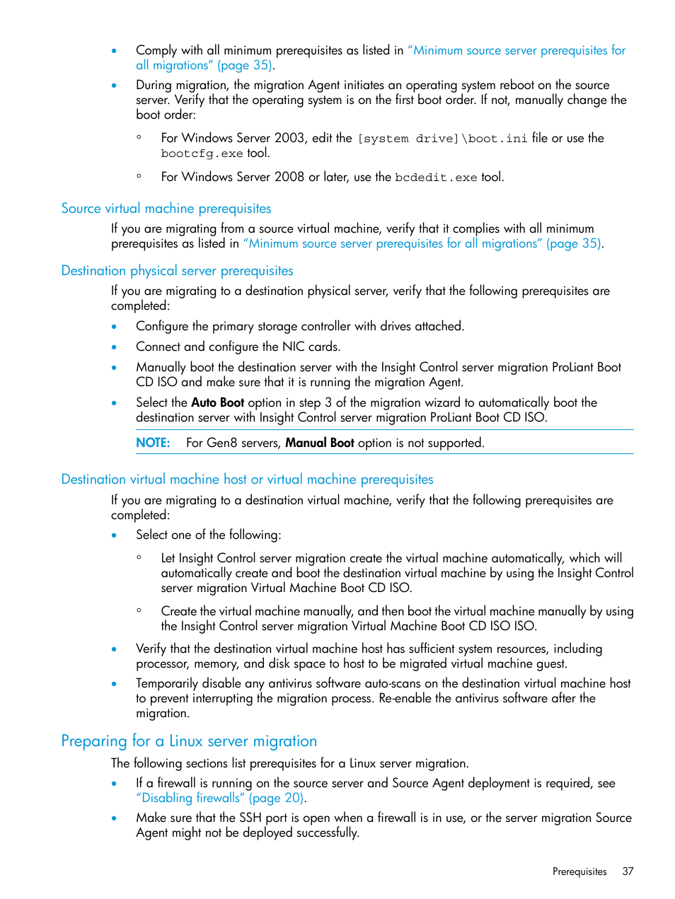 Source virtual machine prerequisites, Destination physical server prerequisites, Preparing for a linux server migration | HP Insight Control Software for Linux User Manual | Page 37 / 87