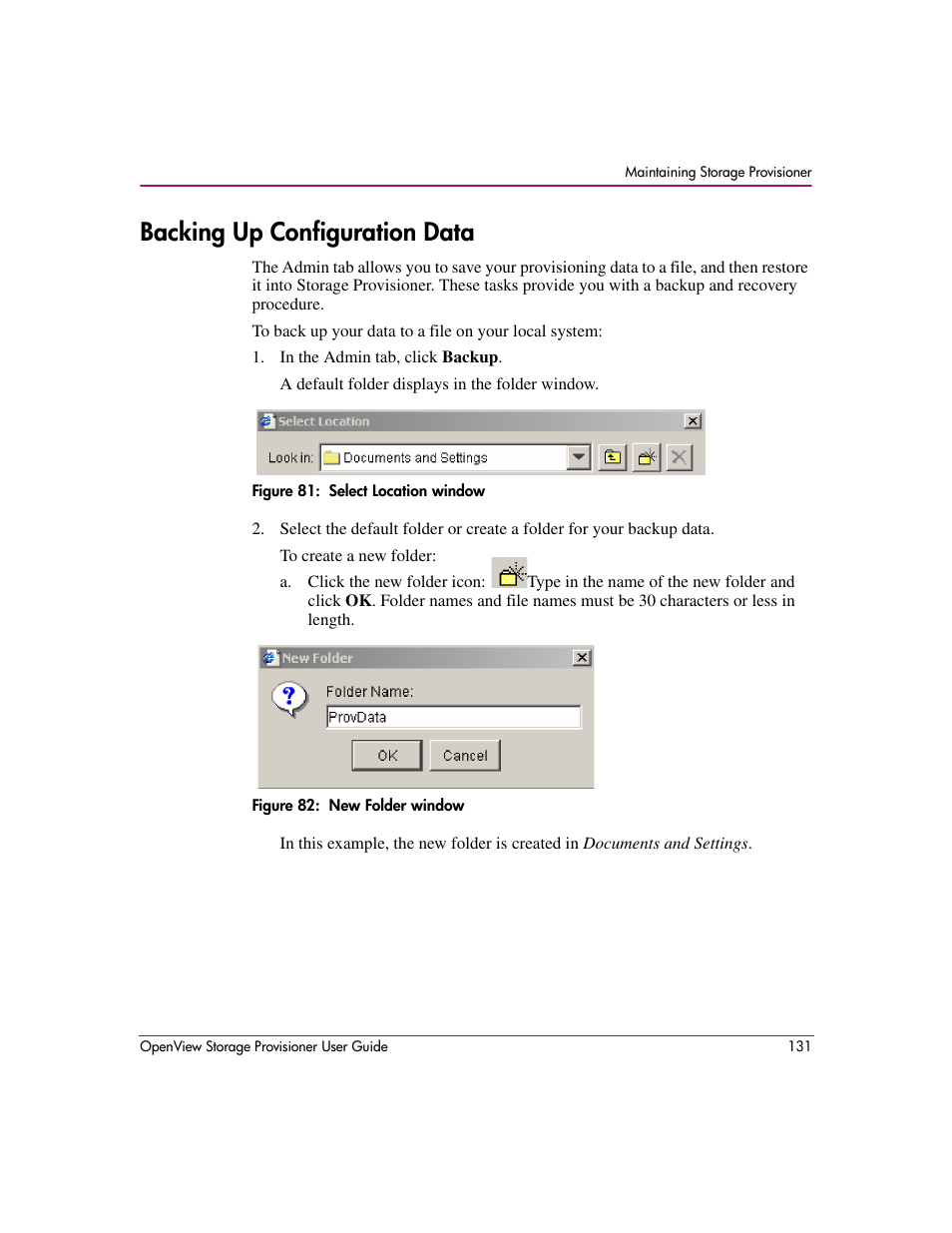 Backing up configuration data, 81 select location window 82 new folder window, Backing | HP OpenView Storage Provisioner Software License User Manual | Page 133 / 172