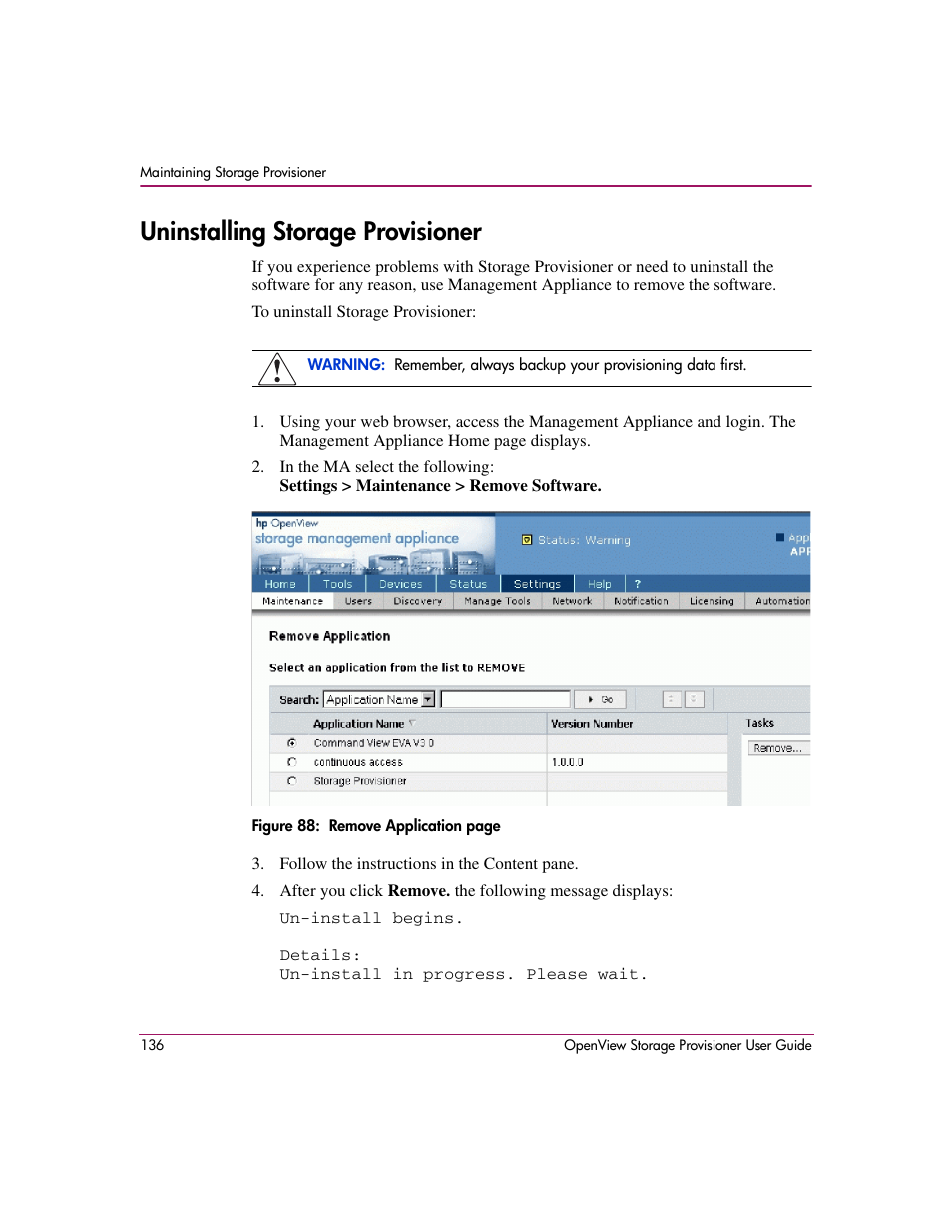 Uninstalling storage provisioner | HP OpenView Storage Provisioner Software License User Manual | Page 138 / 172