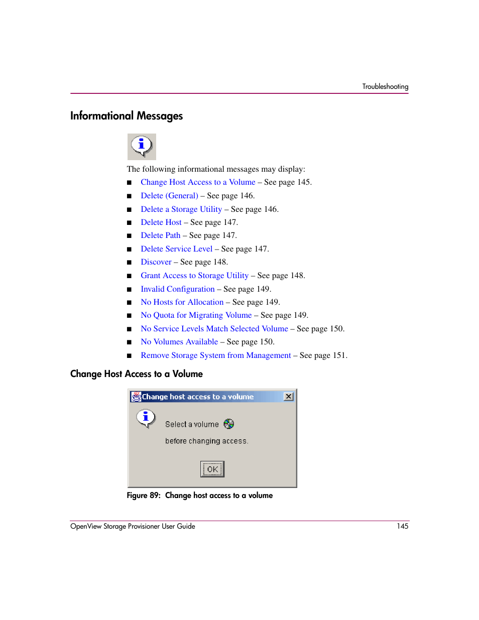 Informational messages, Change host access to a volume, 89 change host access to a volume | HP OpenView Storage Provisioner Software License User Manual | Page 147 / 172