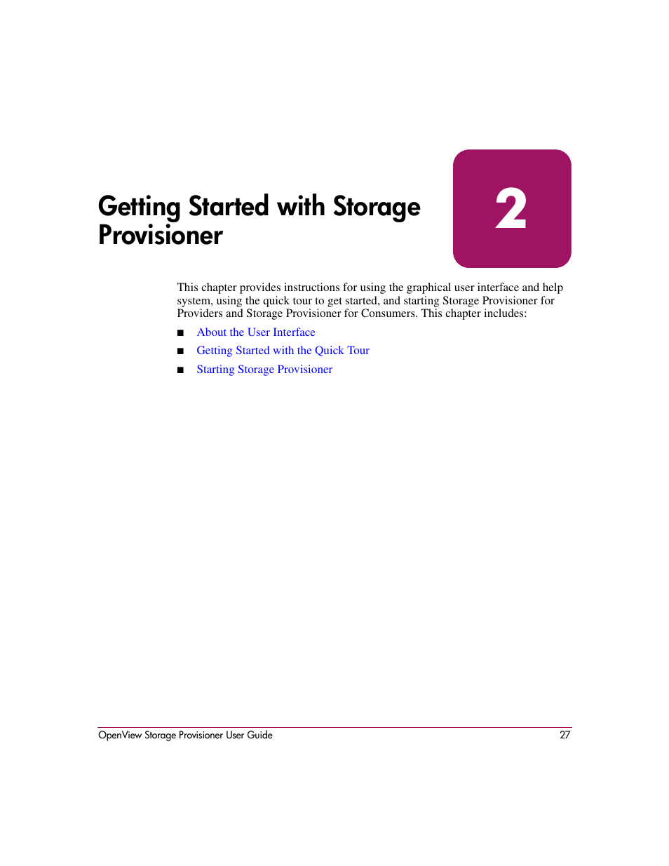 Getting started with storage provisioner | HP OpenView Storage Provisioner Software License User Manual | Page 29 / 172