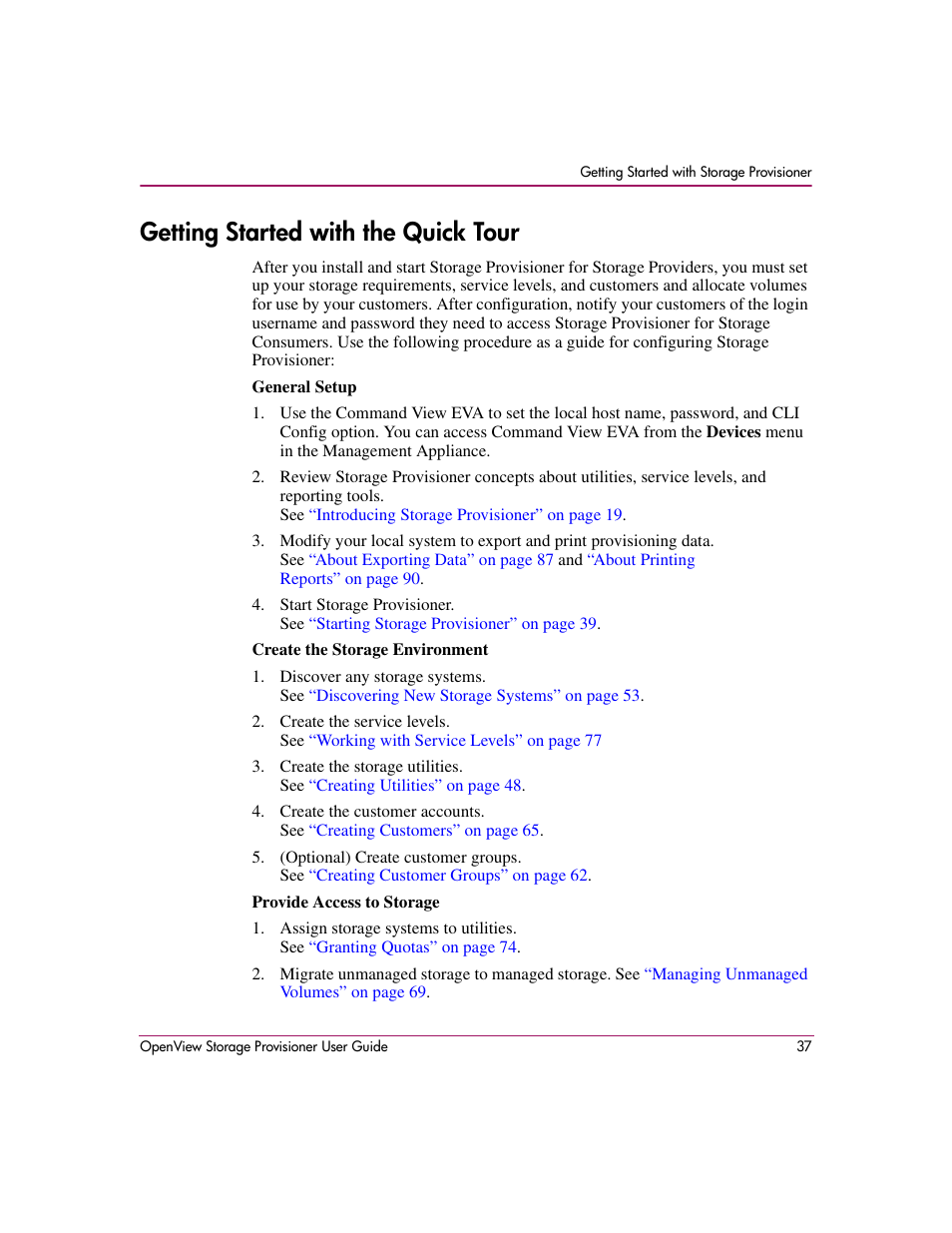 Getting started with the quick tour | HP OpenView Storage Provisioner Software License User Manual | Page 39 / 172