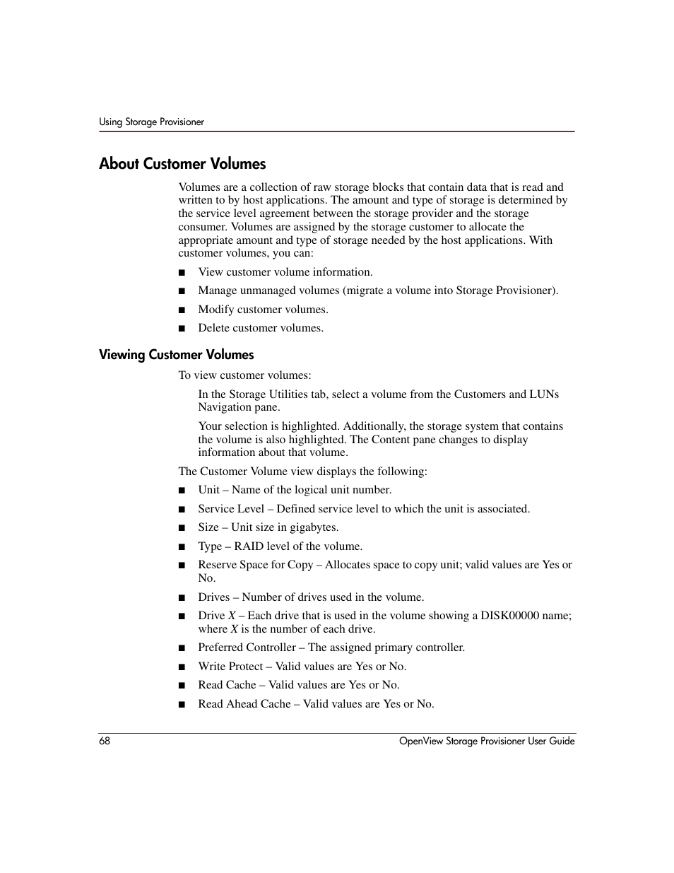 About customer volumes, Viewing customer volumes | HP OpenView Storage Provisioner Software License User Manual | Page 70 / 172