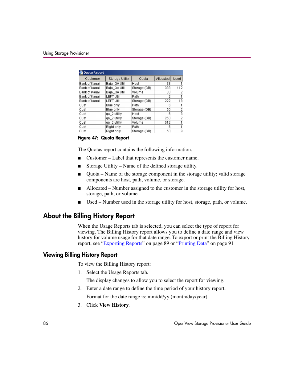 About the billing history report, Viewing billing history report, 47 quota report | HP OpenView Storage Provisioner Software License User Manual | Page 88 / 172