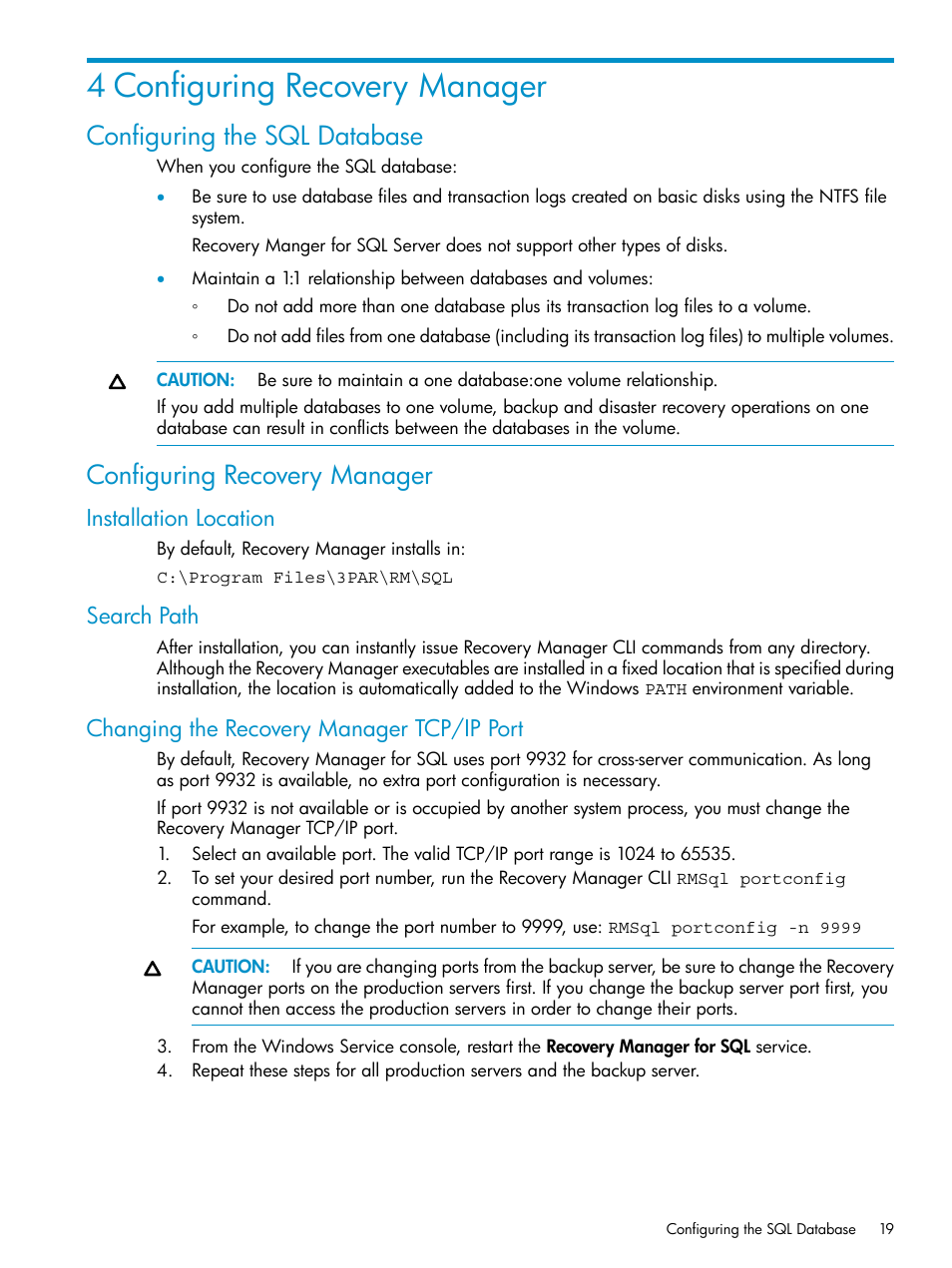 4 configuring recovery manager, Configuring the sql database, Configuring recovery manager | Installation location, Search path, Changing the recovery manager tcp/ip port | HP 3PAR Application Software Suite for Microsoft SQL Licenses User Manual | Page 19 / 84