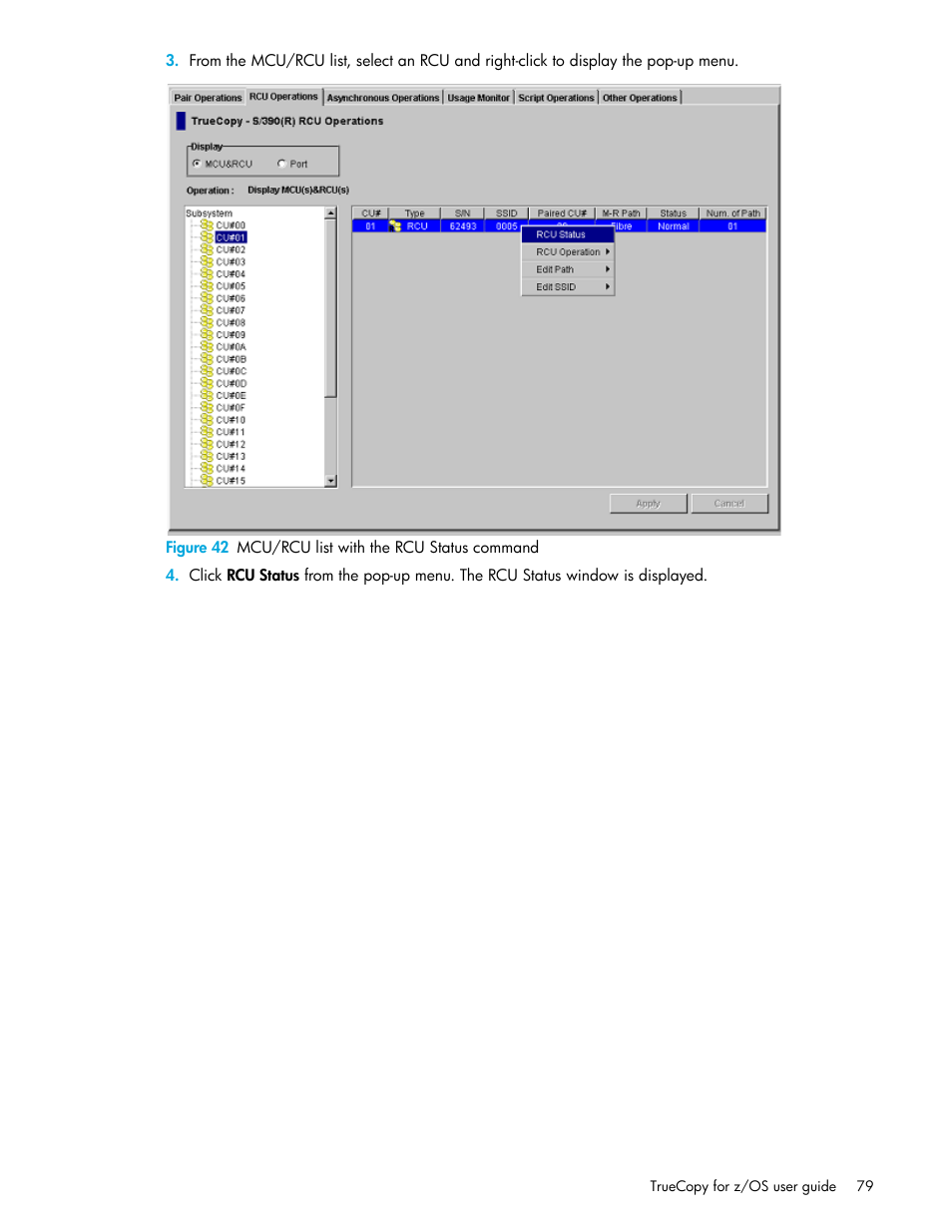 Figure 42 mcu/rcu list with the rcu status command, 42 mcu/rcu list with the rcu status command | HP StorageWorks XP Remote Web Console Software User Manual | Page 79 / 208