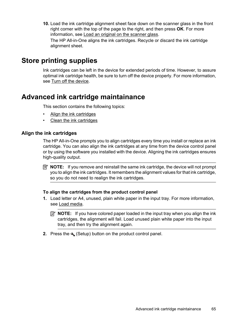 Store printing supplies, Advanced ink cartridge maintainance, Align the ink cartridges | Align the ink cartridges clean the ink cartridges | HP OFFICEJET 4500 User Manual | Page 69 / 228