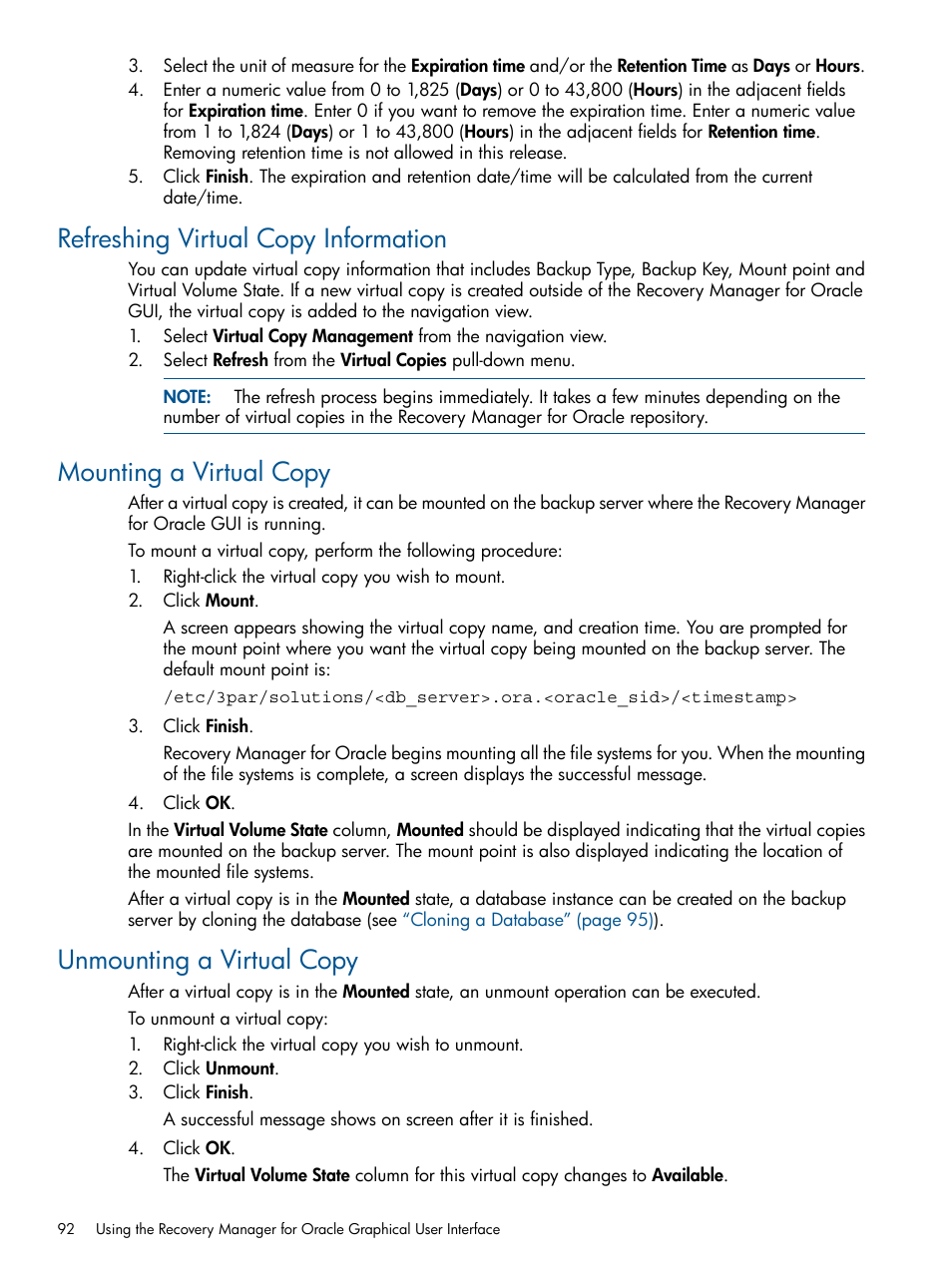 Refreshing virtual copy information, Mounting a virtual copy, Unmounting a virtual copy | HP 3PAR Application Software Suite for Oracle User Manual | Page 92 / 194