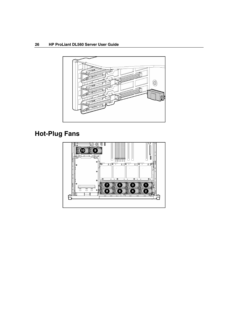 Hot-plug fans | HP ProLiant DL560 Server User Manual | Page 26 / 136