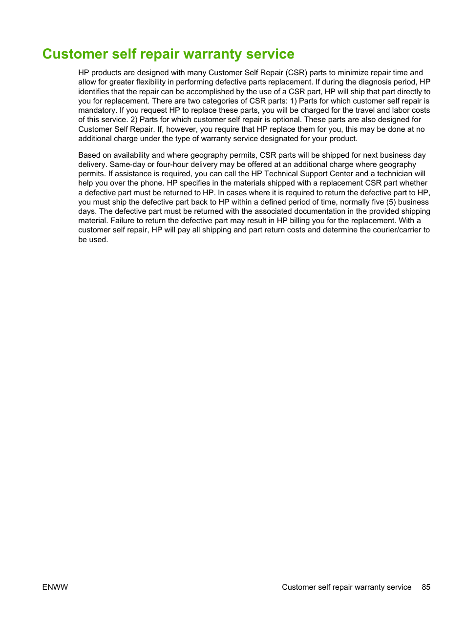 Customer self repair warranty service | HP LaserJet P1005 Printer User Manual | Page 95 / 120