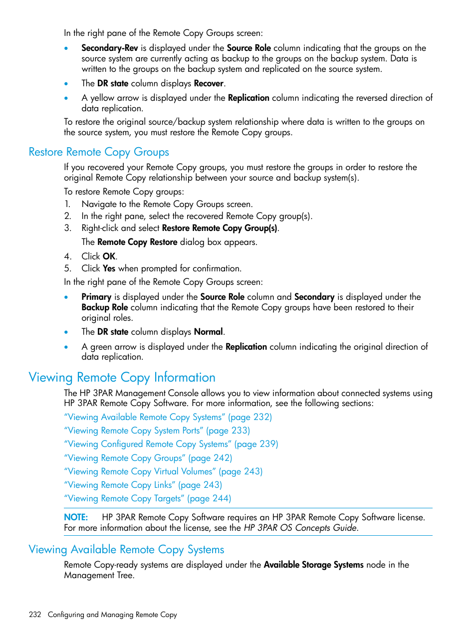 Restore remote copy groups, Viewing remote copy information, Viewing available remote copy systems | HP 3PAR Operating System Software User Manual | Page 232 / 525