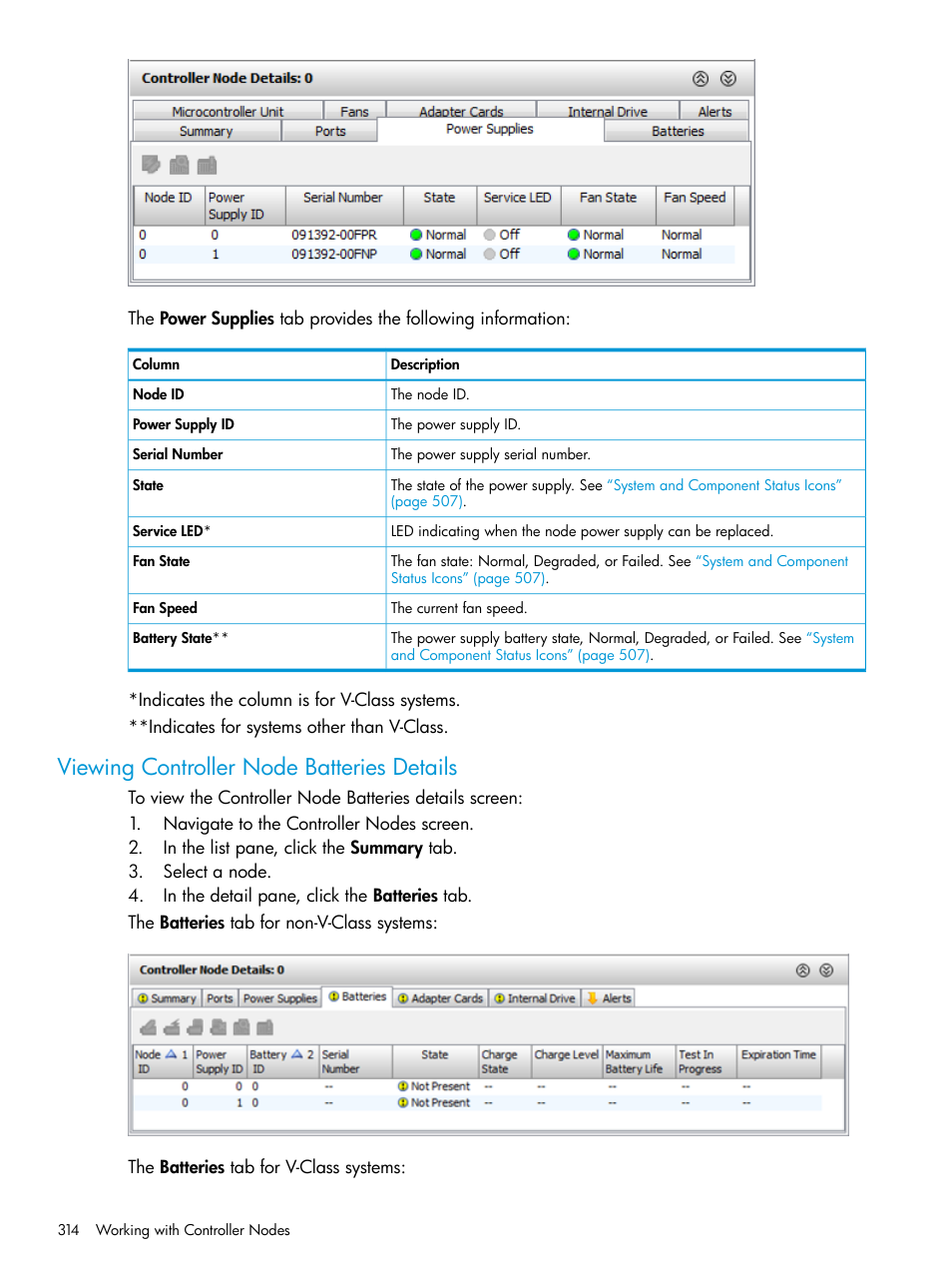 Viewing controller node batteries details | HP 3PAR Operating System Software User Manual | Page 314 / 525