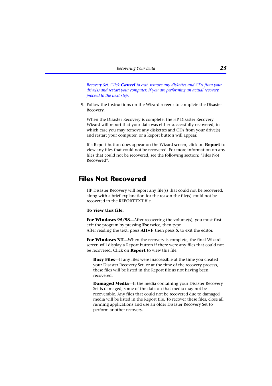 Files not recovered | HP CD-Writer Plus Internal 9200i Drive User Manual | Page 25 / 40