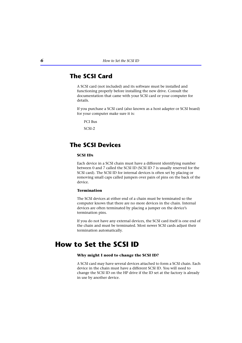 The scsi card, The scsi devices, Scsi ids | Termination, How to set the scsi id, Why might i need to change the scsi id | HP CD-Writer Plus Internal 9200i Drive User Manual | Page 6 / 40