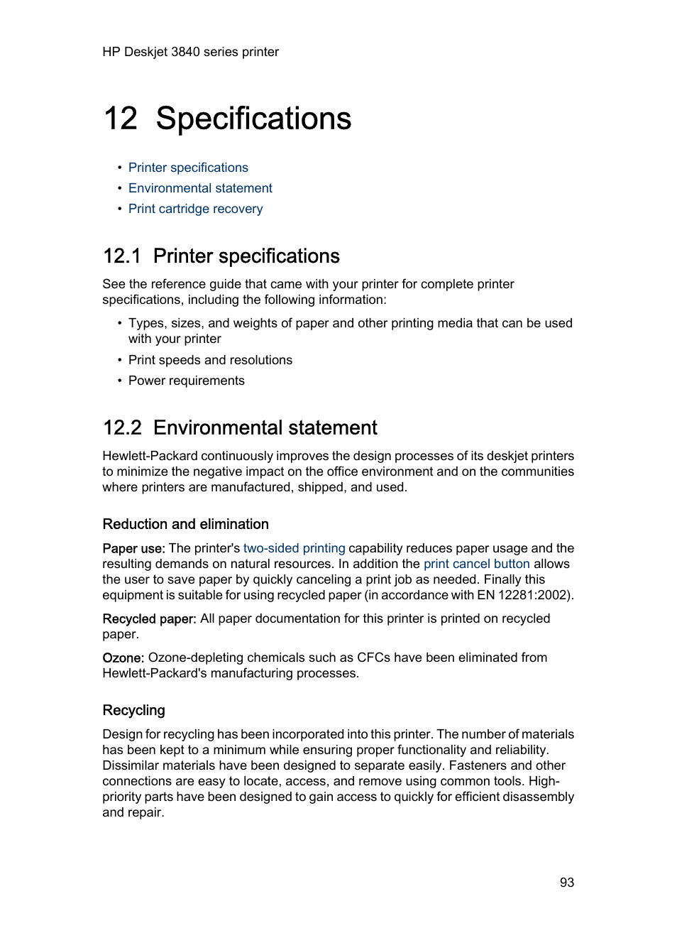 12 specifications, 1 printer specifications, 2 environmental statement | Reduction and elimination, Recycling, Specifications | HP Deskjet 3848 Color Inkjet Printer User Manual | Page 93 / 96