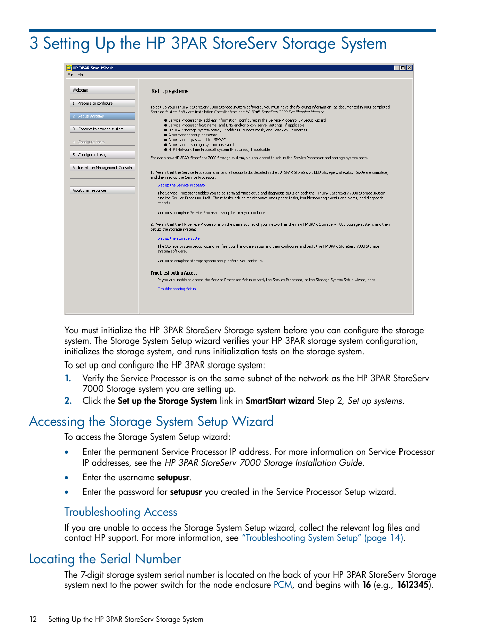 3 setting up the hp 3par storeserv storage system, Accessing the storage system setup wizard, Locating the serial number | Troubleshooting access | HP 3PAR Operating System Software User Manual | Page 12 / 56