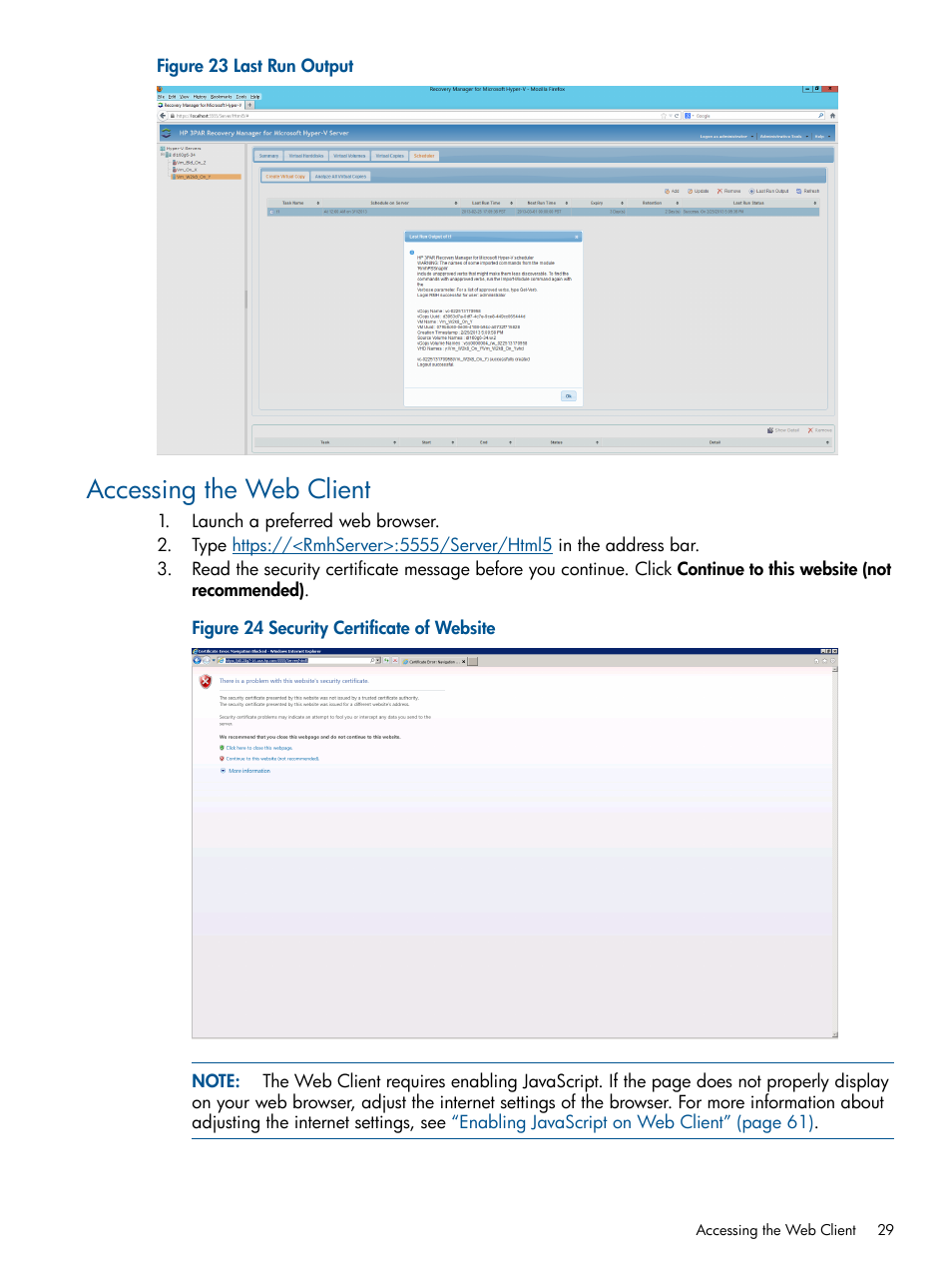Accessing the web client | HP 3PAR Recovery Manager Software User Manual | Page 29 / 91