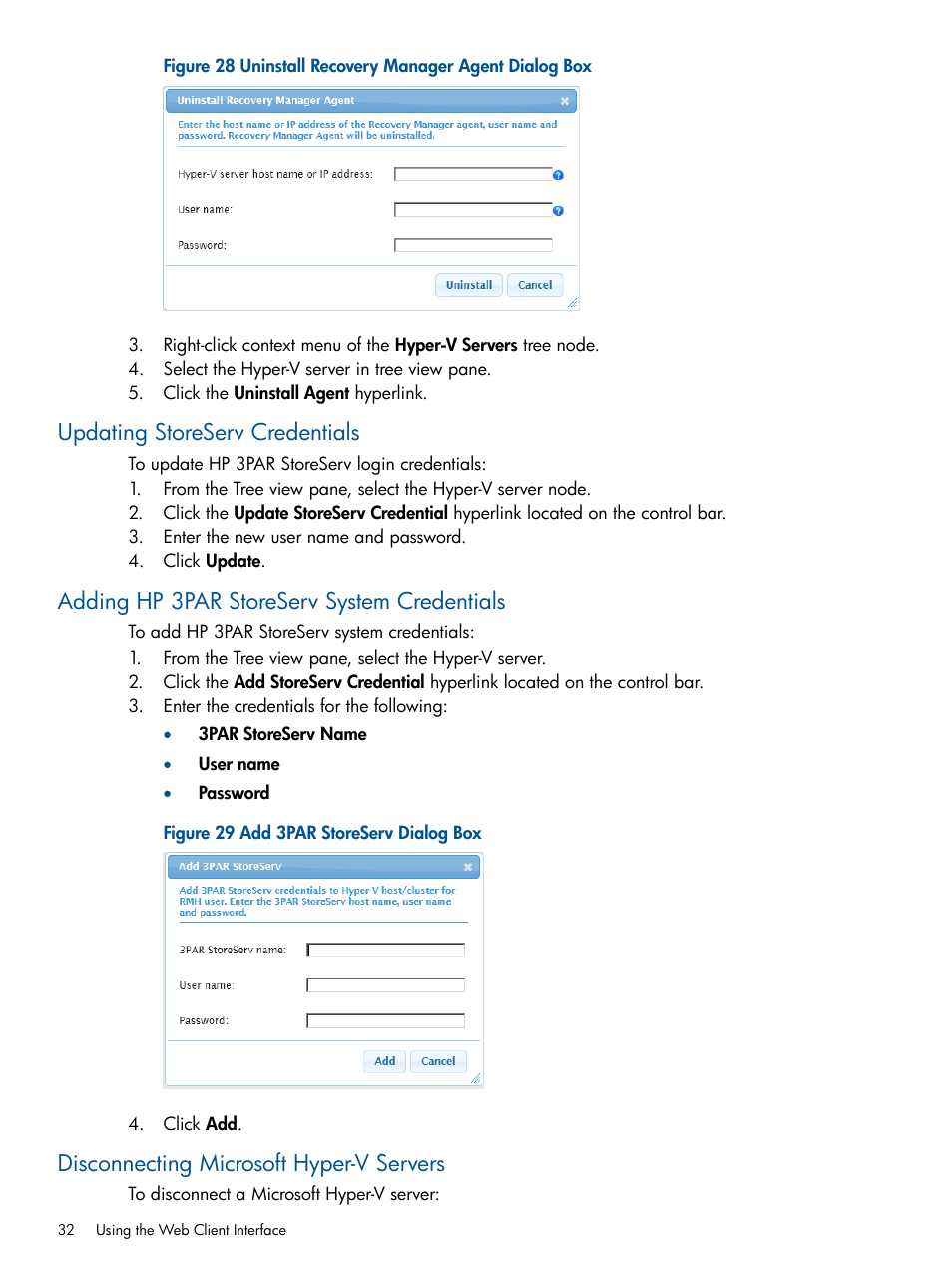 Updating storeserv credentials, Adding hp 3par storeserv system credentials, Disconnecting microsoft hyper-v servers | HP 3PAR Recovery Manager Software User Manual | Page 32 / 91
