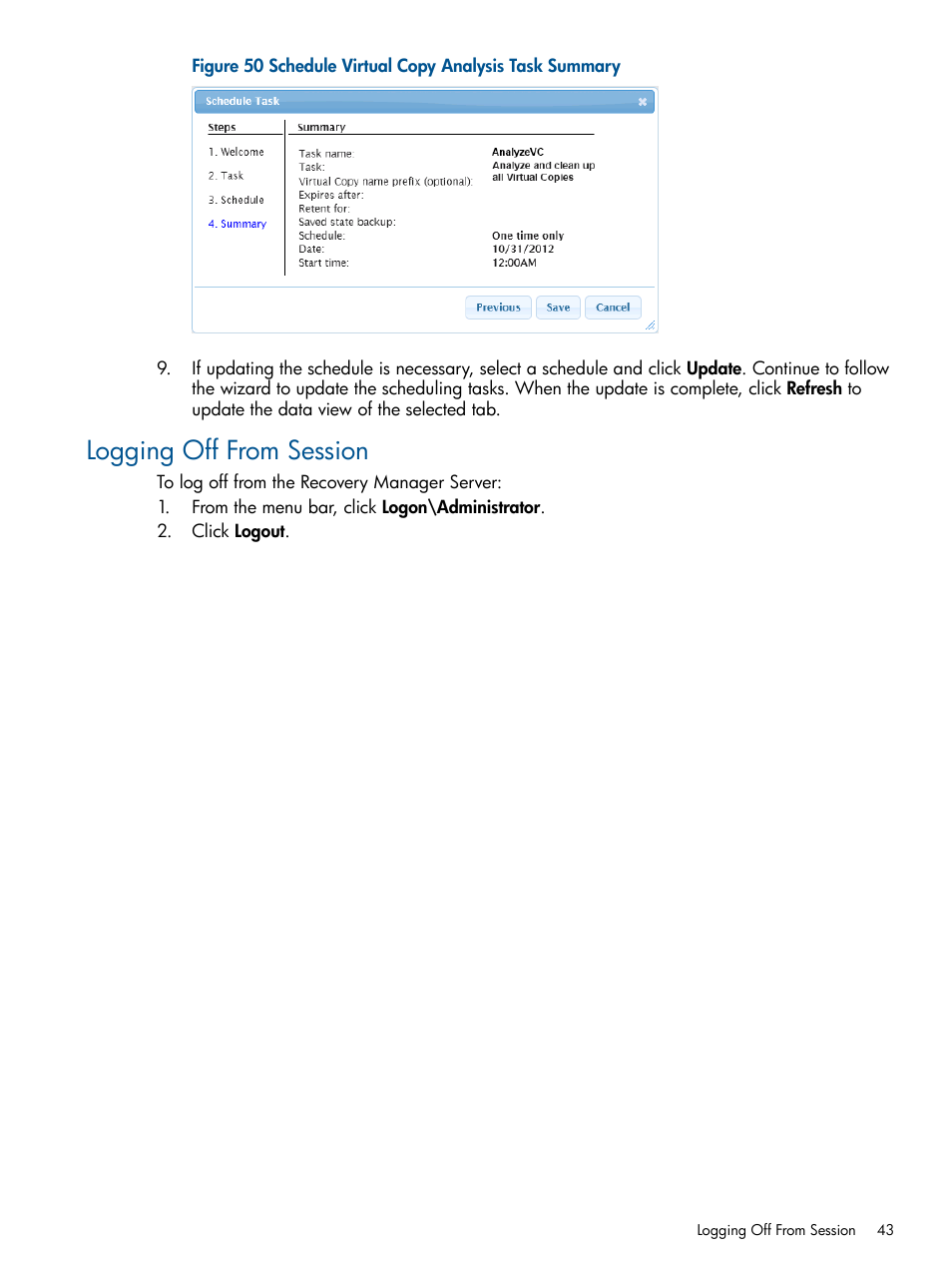 Logging off from session | HP 3PAR Recovery Manager Software User Manual | Page 43 / 91