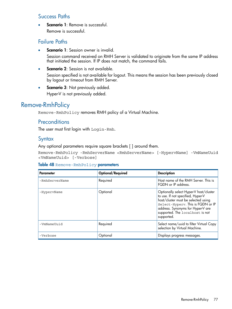 Remove-rmhpolicy, Success paths, Failure paths | Preconditions, Syntax | HP 3PAR Recovery Manager Software User Manual | Page 77 / 91