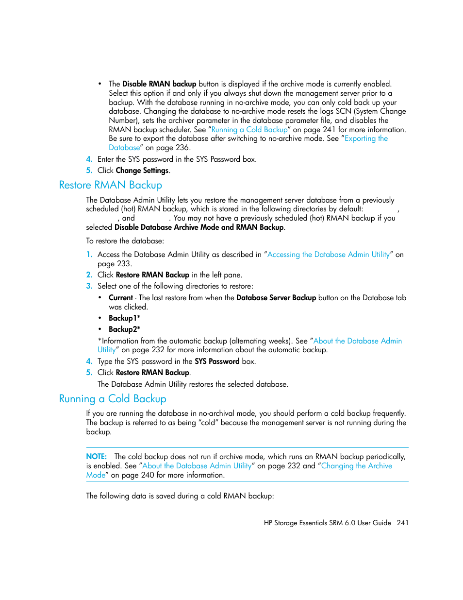 Restore rman backup, Running a cold backup | HP Storage Essentials Enterprise Edition Software User Manual | Page 279 / 798