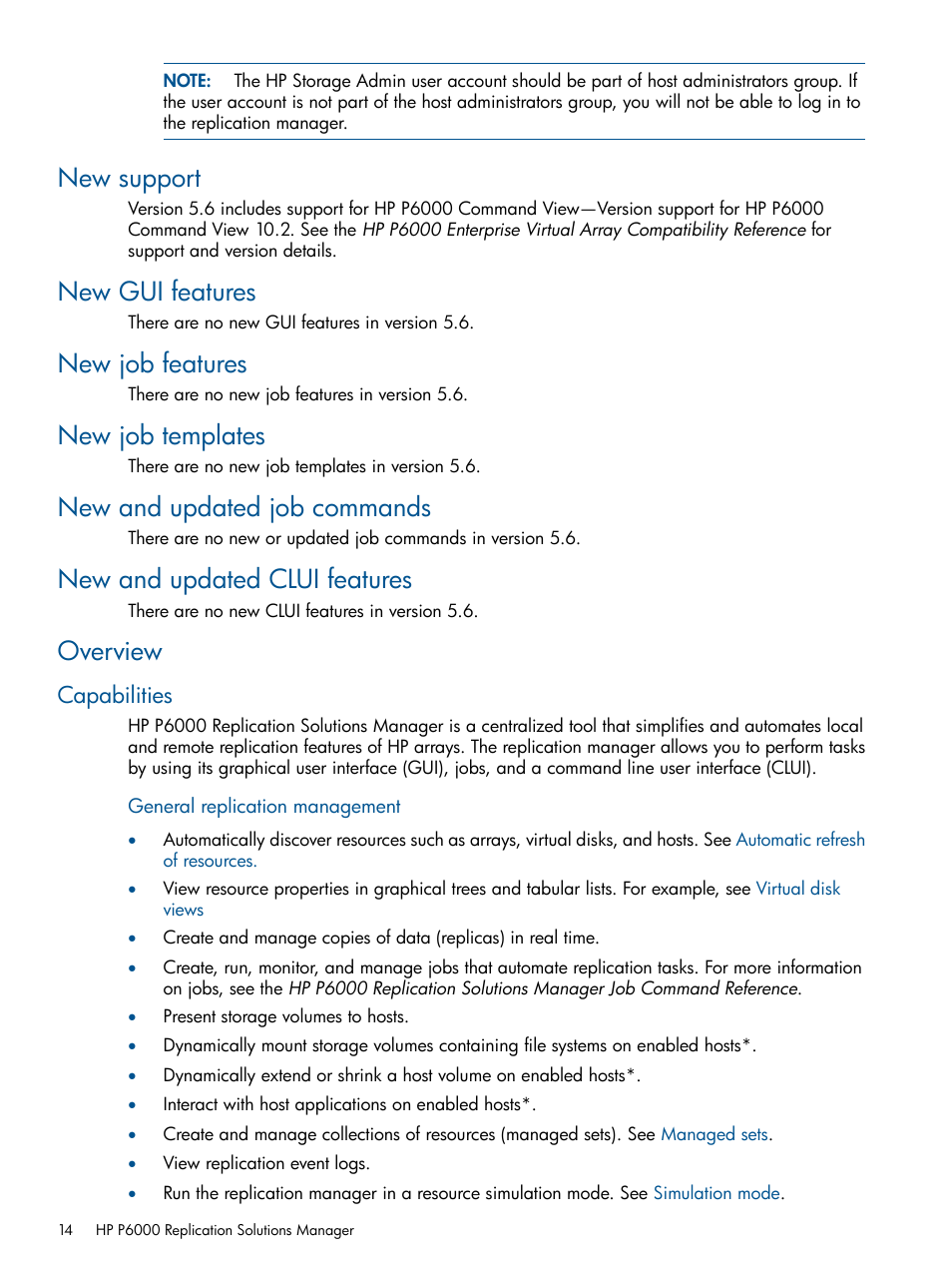 New support, New gui features, New job features | New job templates, New and updated job commands, New and updated clui features, Overview, Capabilities | HP P6000 Continuous Access Software User Manual | Page 14 / 296