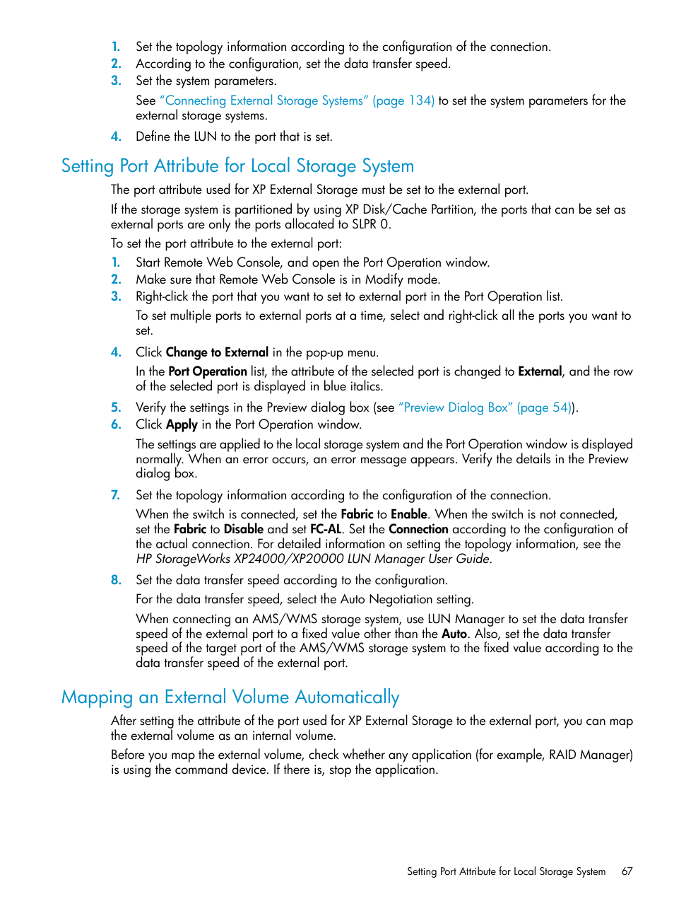 Setting port attribute for local storage system, Mapping an external volume automatically, Setting port attribute for | Setting port | HP XP External Storage Software User Manual | Page 67 / 170