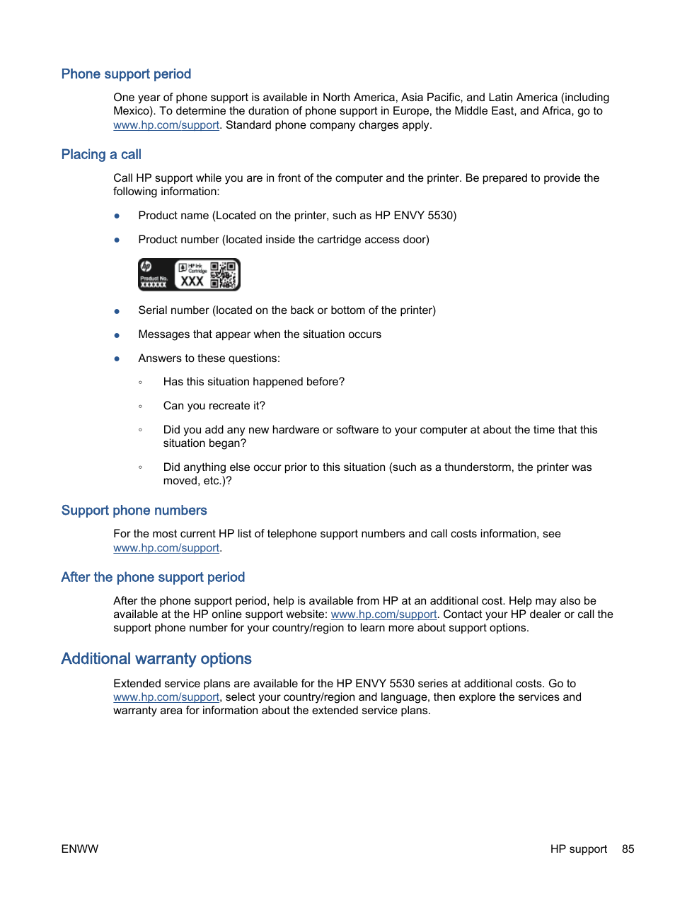 Phone support period, Placing a call, Support phone numbers | After the phone support period, Additional warranty options | HP ENVY 5530 e-All-in-One Printer User Manual | Page 89 / 108