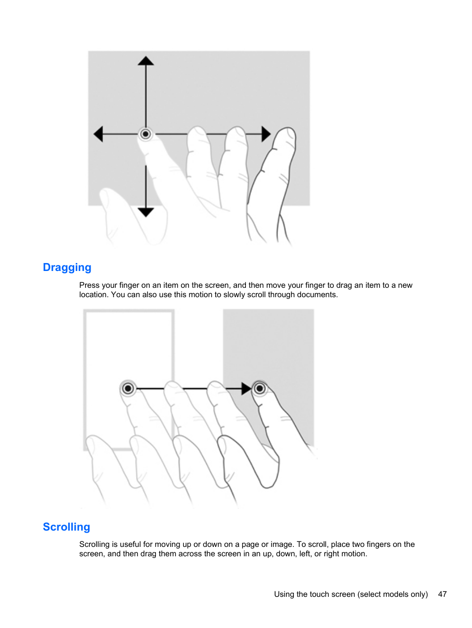Dragging, Scrolling, Dragging scrolling | HP EliteBook 2740p Tablet-PC User Manual | Page 59 / 179