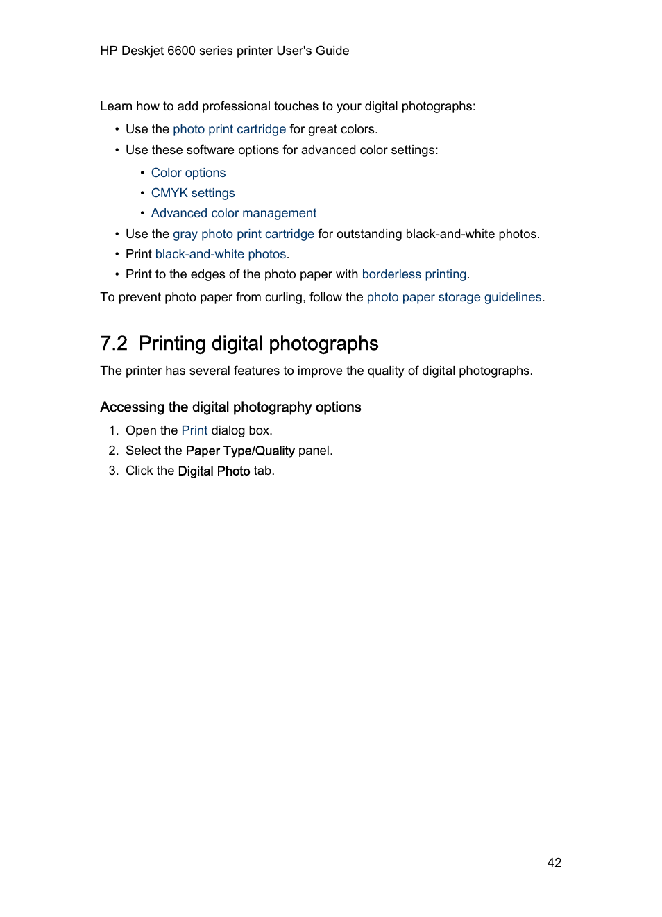 2 printing digital photographs, Accessing the digital photography options, Digital photo printing | Use the, Hp digital photography options | HP Deskjet 6620 Color Inkjet Printer User Manual | Page 42 / 157