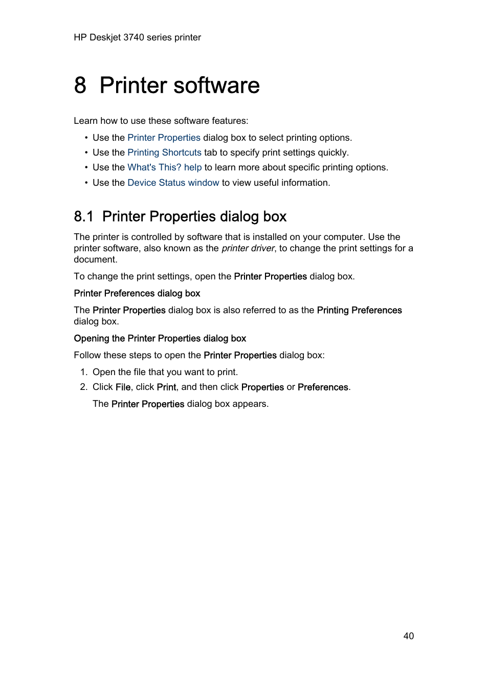 8 printer software, 1 printer properties dialog box, Printer software | Printer properties, Learn about the, Printer, Properties | HP Deskjet 3745 Color Inkjet Printer User Manual | Page 40 / 73