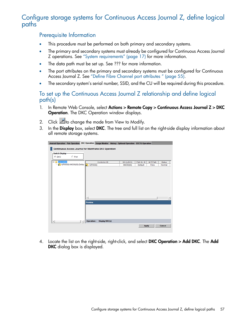 Configure storage, Prerequisite information | HP XP P9500 Storage User Manual | Page 57 / 193