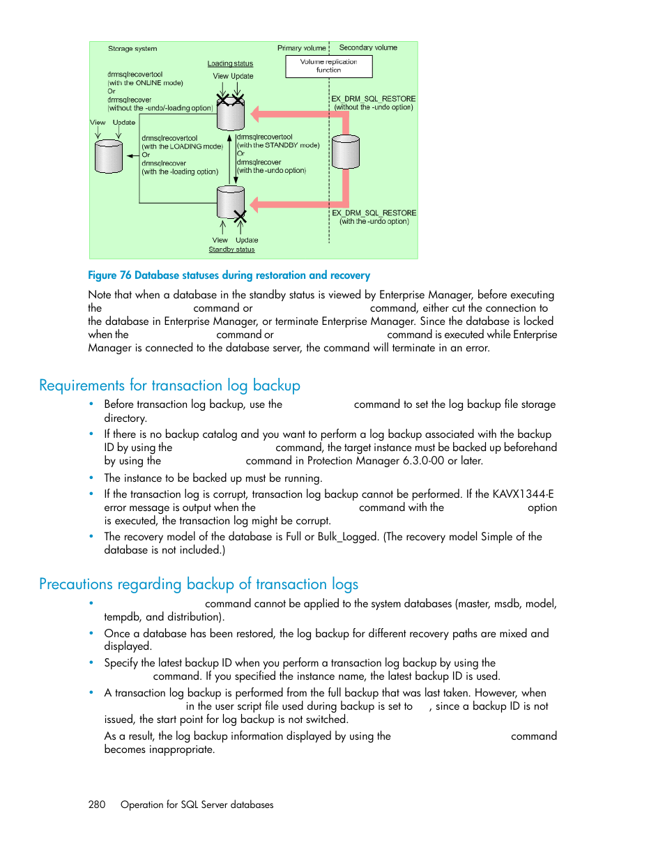 Requirements for transaction log backup, Precautions regarding backup of transaction logs, Database statuses during restoration and recovery | HP XP Command View Advanced Edition Software User Manual | Page 280 / 574