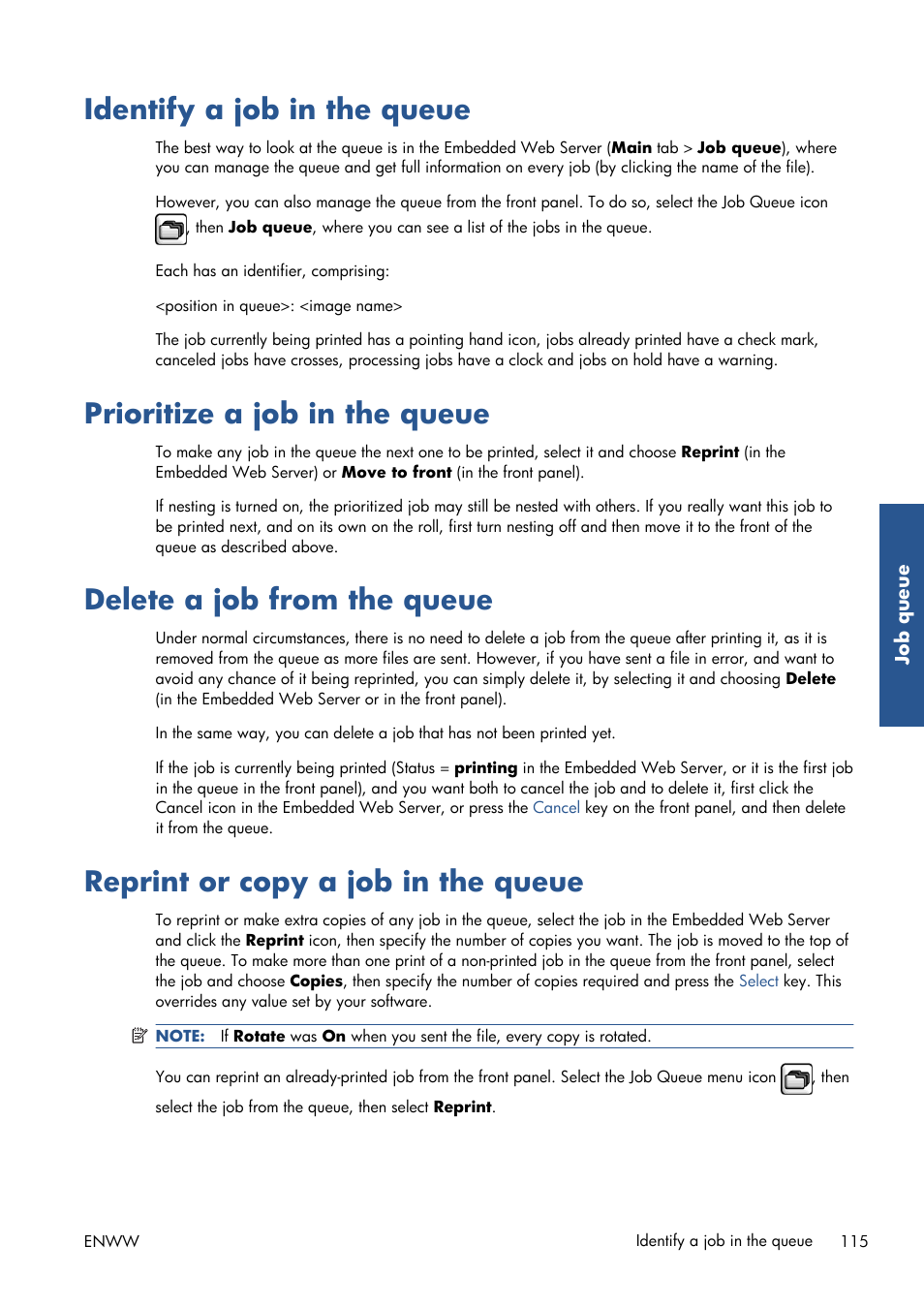 Identify a job in the queue, Prioritize a job in the queue, Delete a job from the queue | Reprint or copy a job in the queue | HP Designjet Z6200 Photo Printer User Manual | Page 123 / 220
