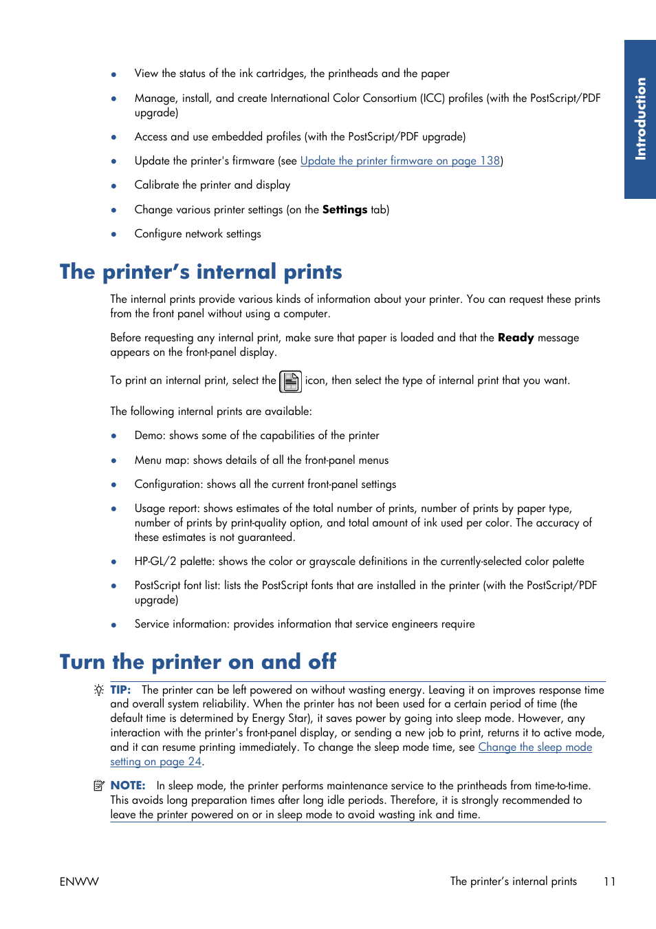 The printer’s internal prints, Turn the printer on and off | HP Designjet Z6200 Photo Printer User Manual | Page 19 / 220