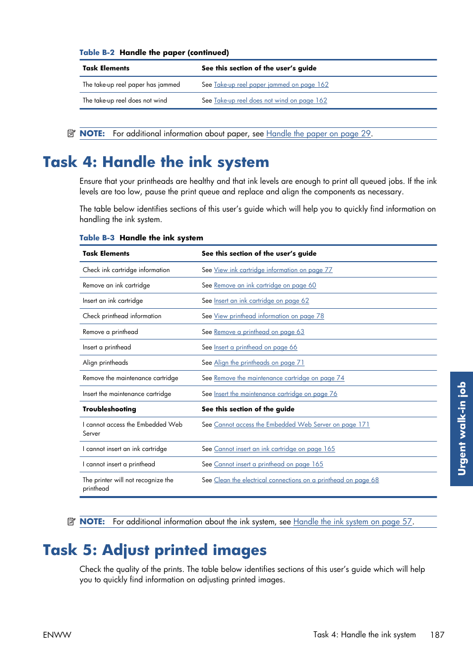 Task 4: handle the ink system, Task 5: adjust printed images, Urgent walk-in job | HP Designjet Z6200 Photo Printer User Manual | Page 195 / 220