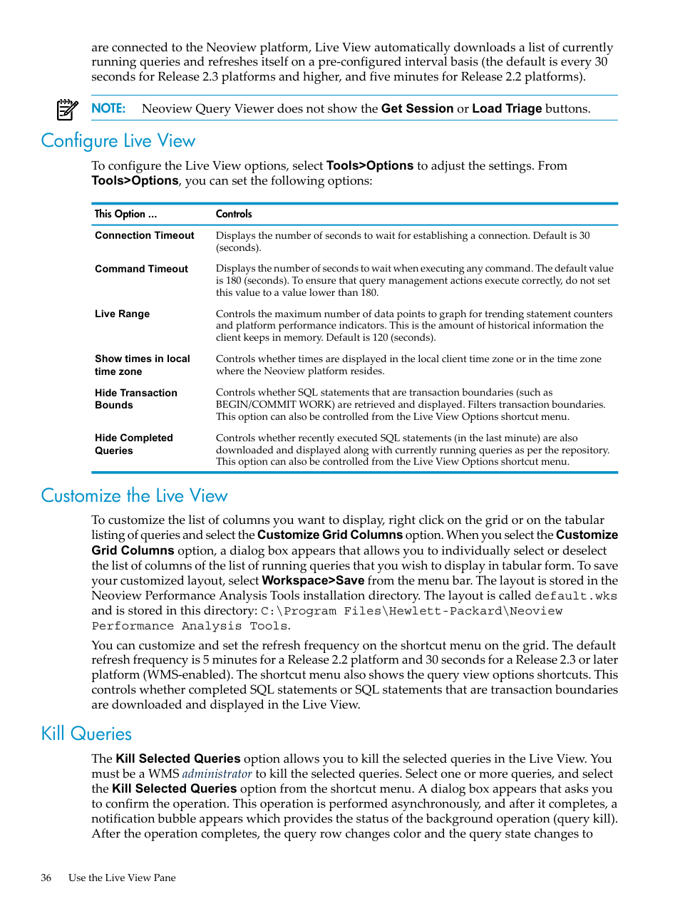Configure live view, Customize the live view, Kill queries | HP Neoview Release 2.5 Software User Manual | Page 36 / 114