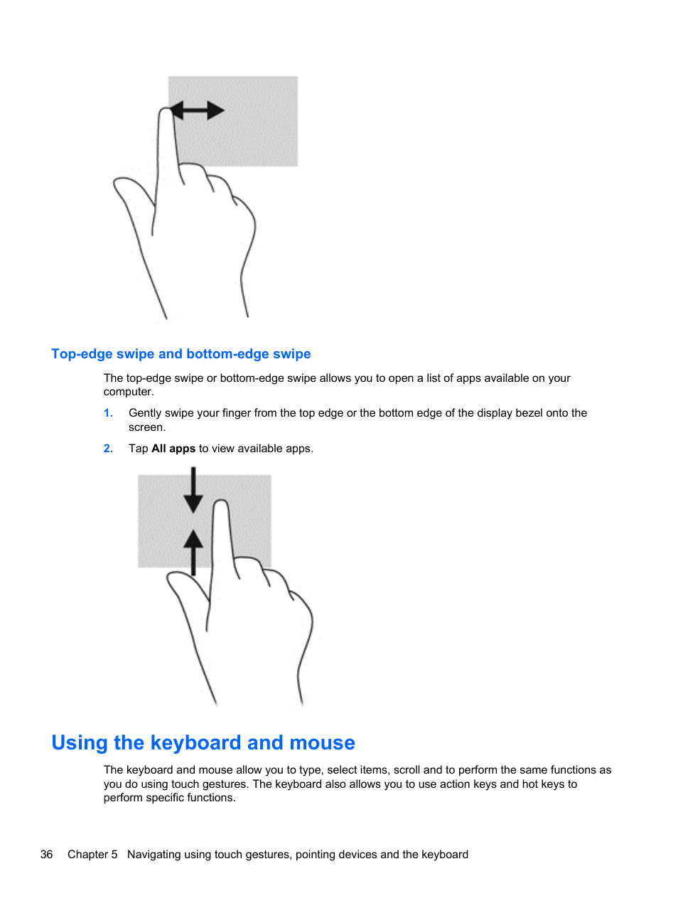 Top-edge swipe and bottom-edge swipe, Using the keyboard and mouse | HP ENVY TouchSmart 14-k120us Ultrabook User Manual | Page 46 / 82