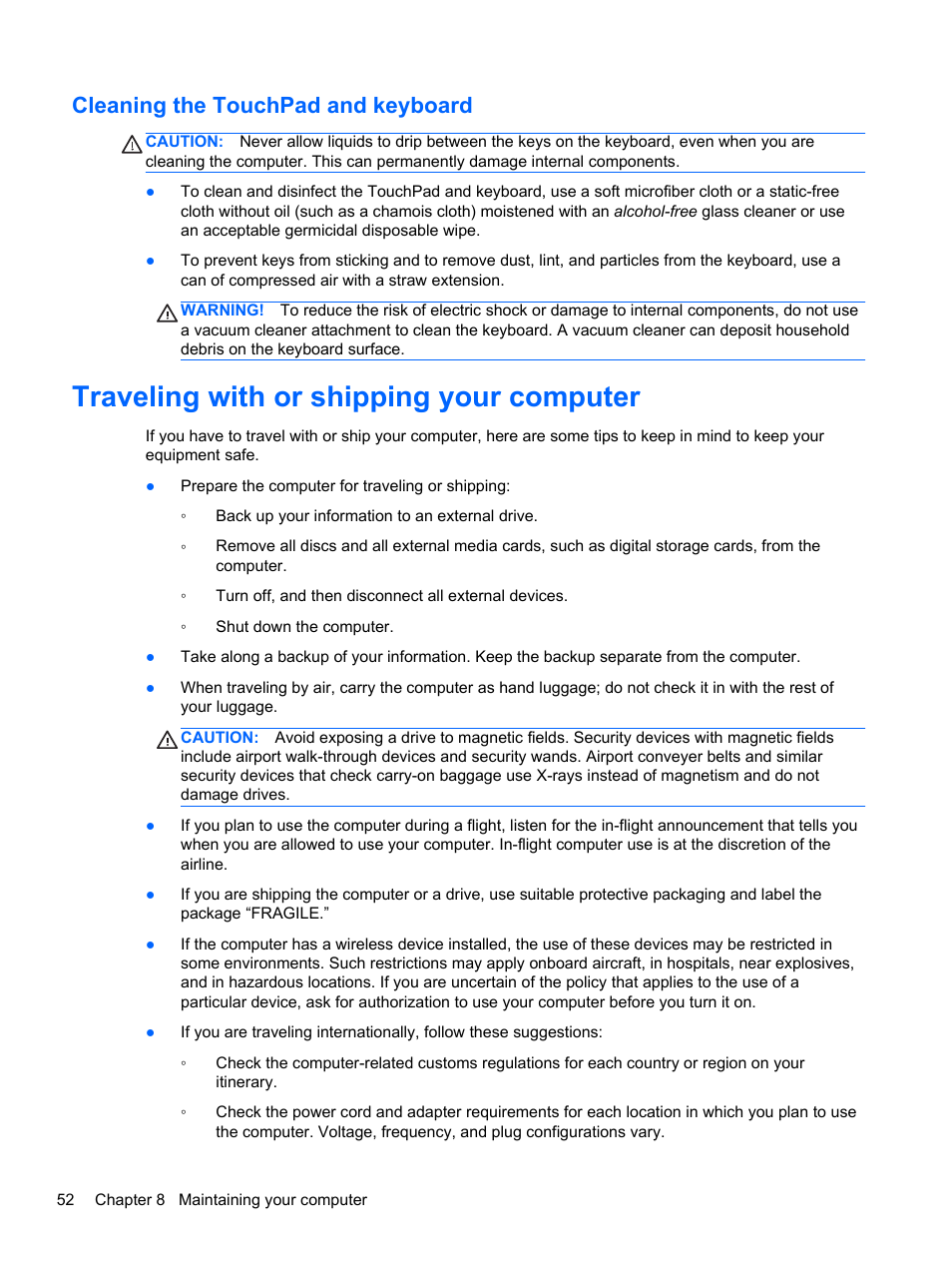 Cleaning the touchpad and keyboard, Traveling with or shipping your computer | HP ENVY TouchSmart 14-k120us Ultrabook User Manual | Page 62 / 82