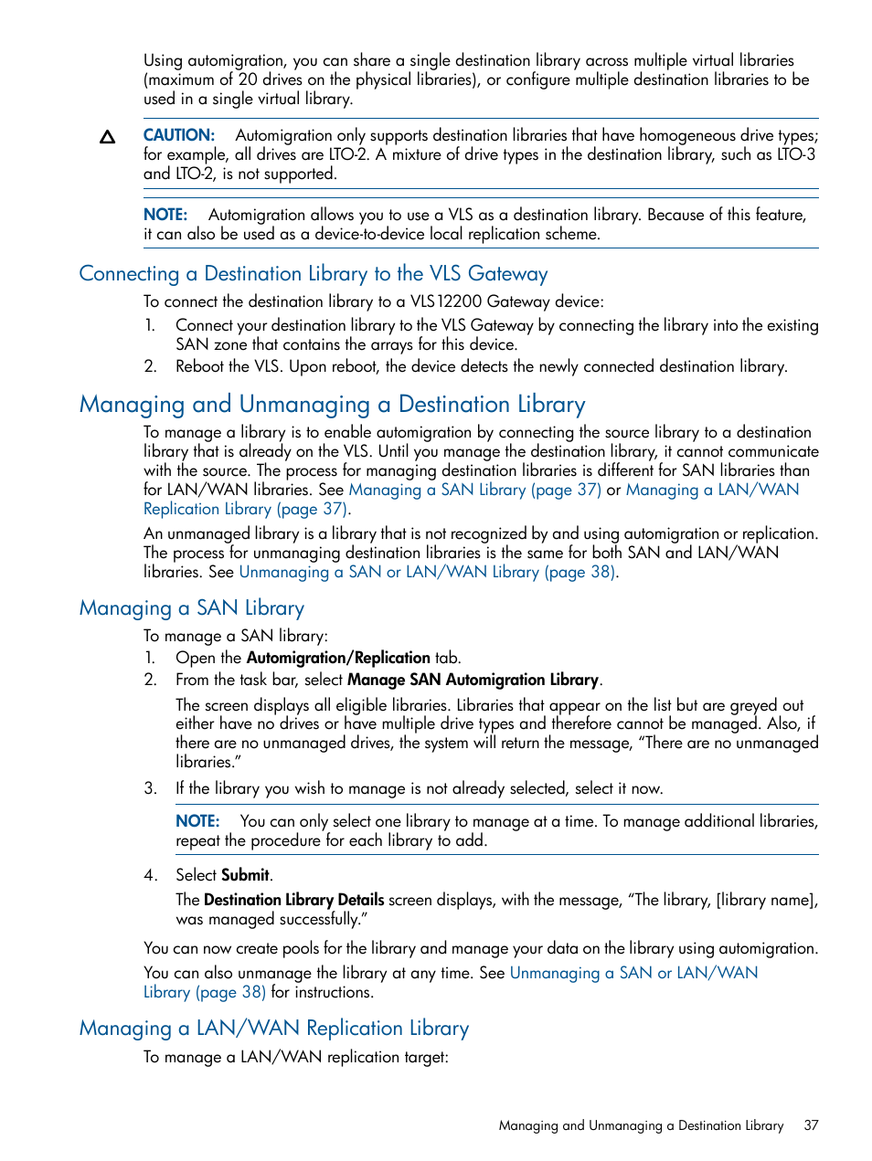 Managing and unmanaging a destination library, Managing a san library, Managing a lan/wan replication library | HP 12000 Virtual Library System EVA Gateway User Manual | Page 37 / 210