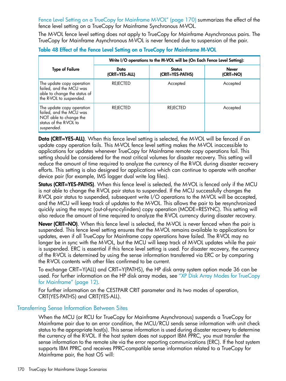 Transferring sense information between sites, Effect of the | HP StorageWorks XP Remote Web Console Software User Manual | Page 170 / 263