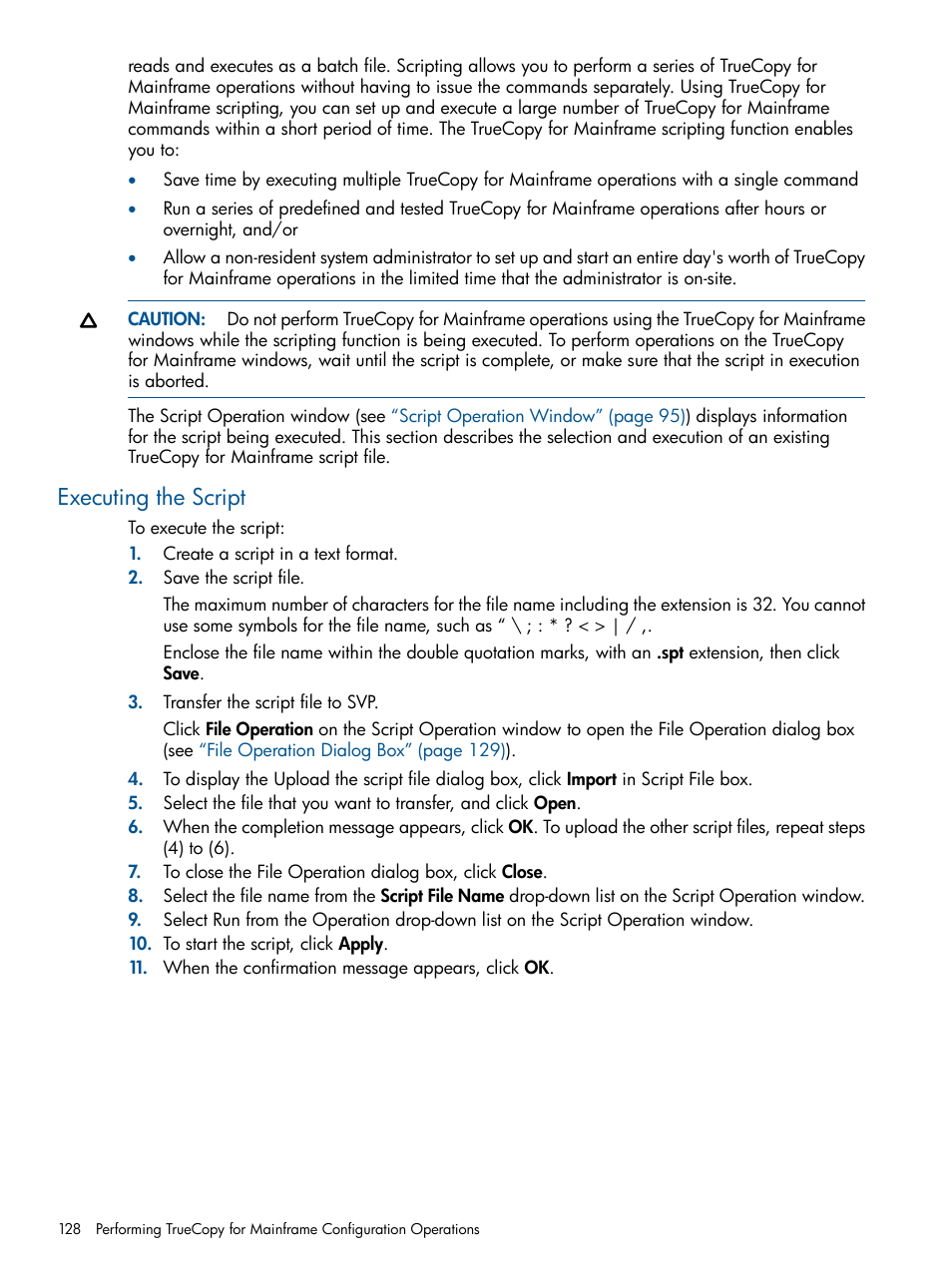 Executing the script | HP StorageWorks XP Remote Web Console Software User Manual | Page 128 / 258