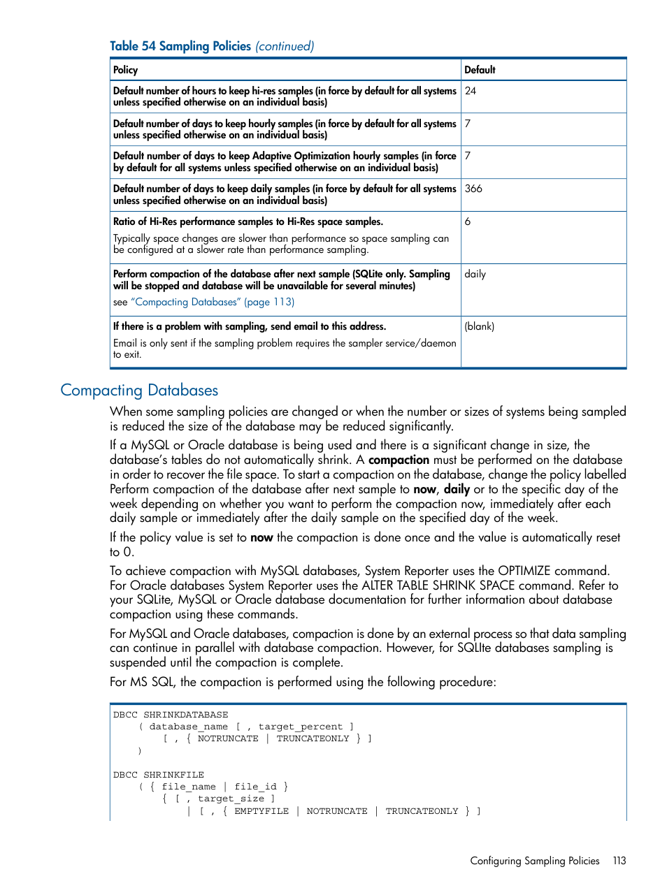Compacting databases | HP 3PAR System Reporter Software User Manual | Page 113 / 224